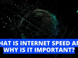 What is Internet Speed and Why is It Important