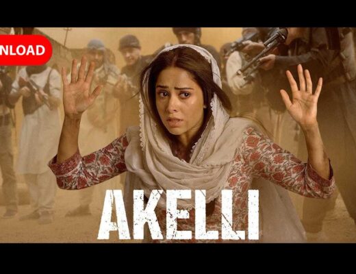 Akelli Full Movie Download